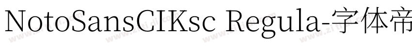 NotoSansCIKsc Regula字体转换